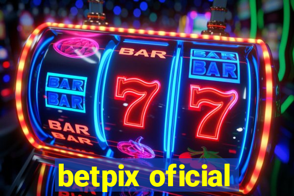 betpix oficial